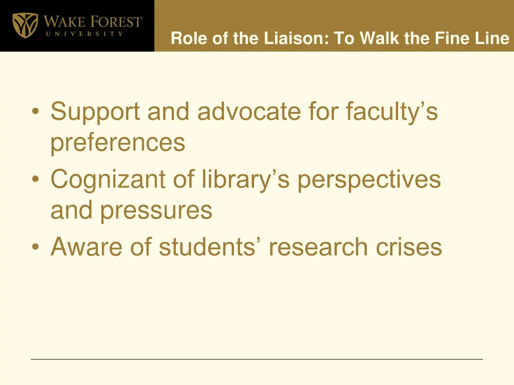 role of the liaison to walk the fine line