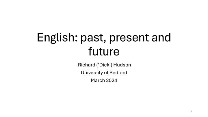 english past present and future richard dick