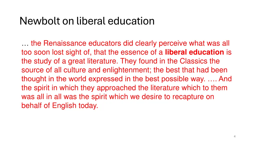 newbolt on liberal education