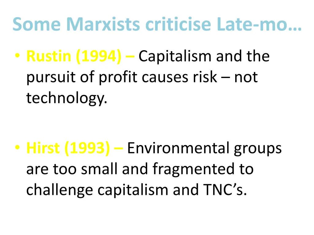 some marxists criticise late mo