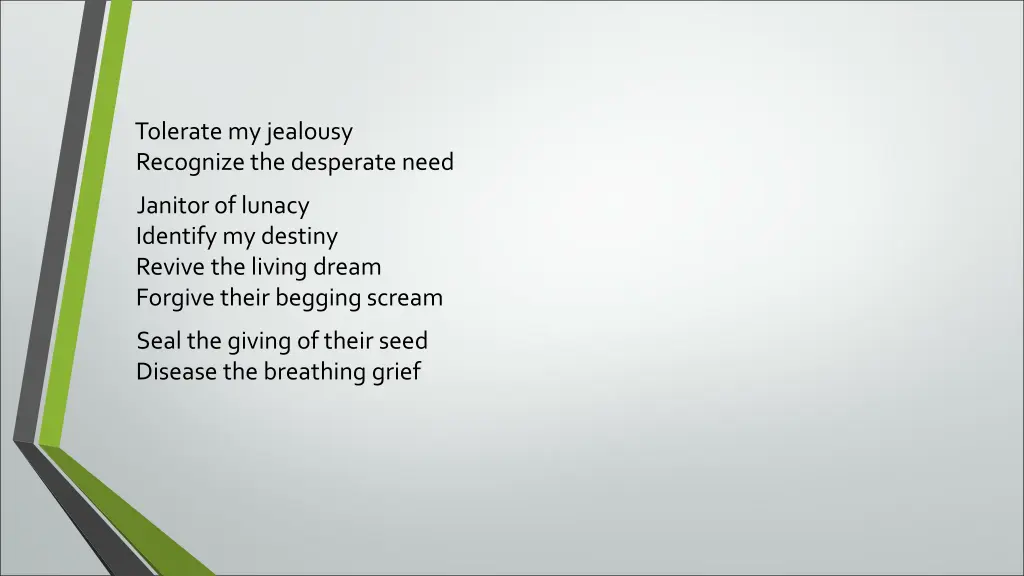 tolerate my jealousy recognize the desperate need