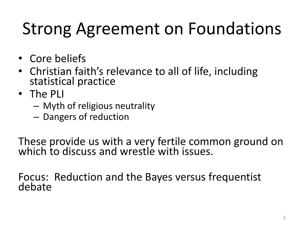 strong agreement on foundations