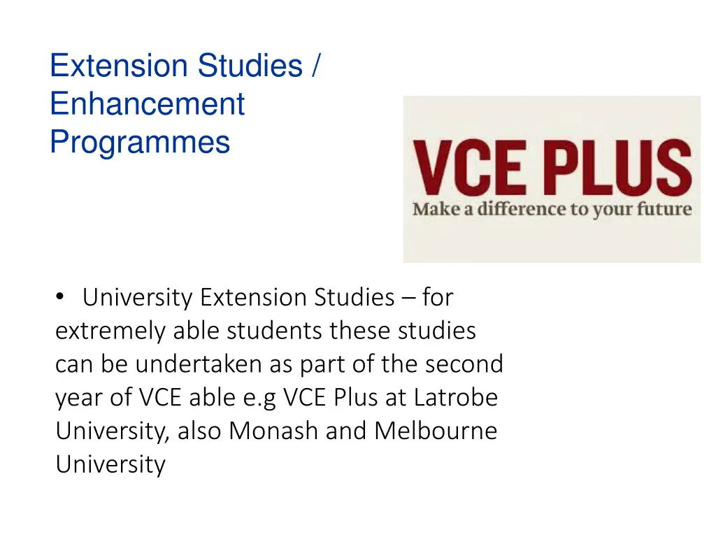 extension studies enhancement programmes