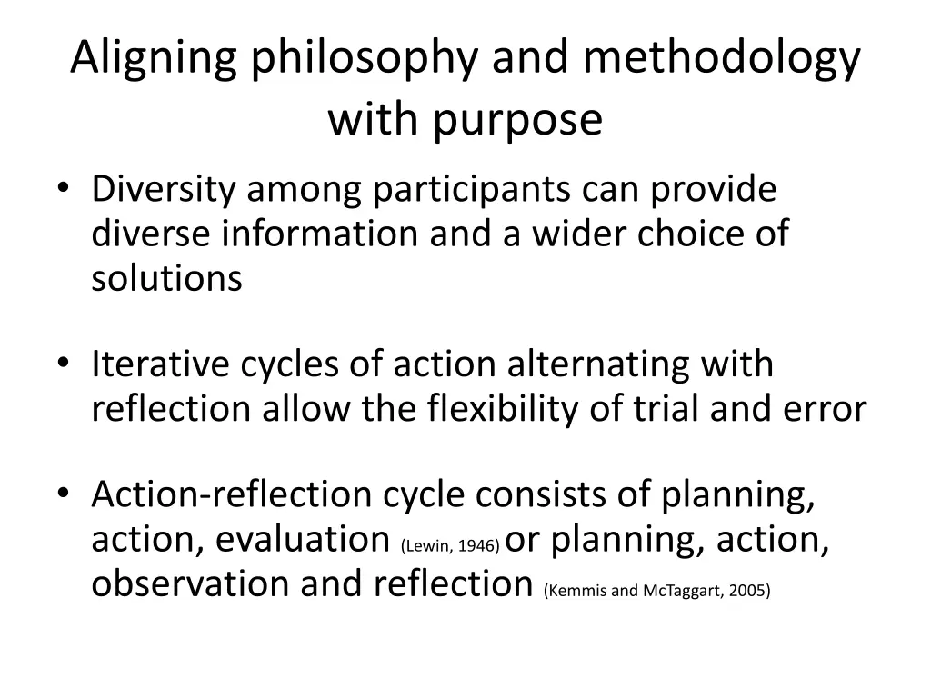 aligning philosophy and methodology with purpose 3
