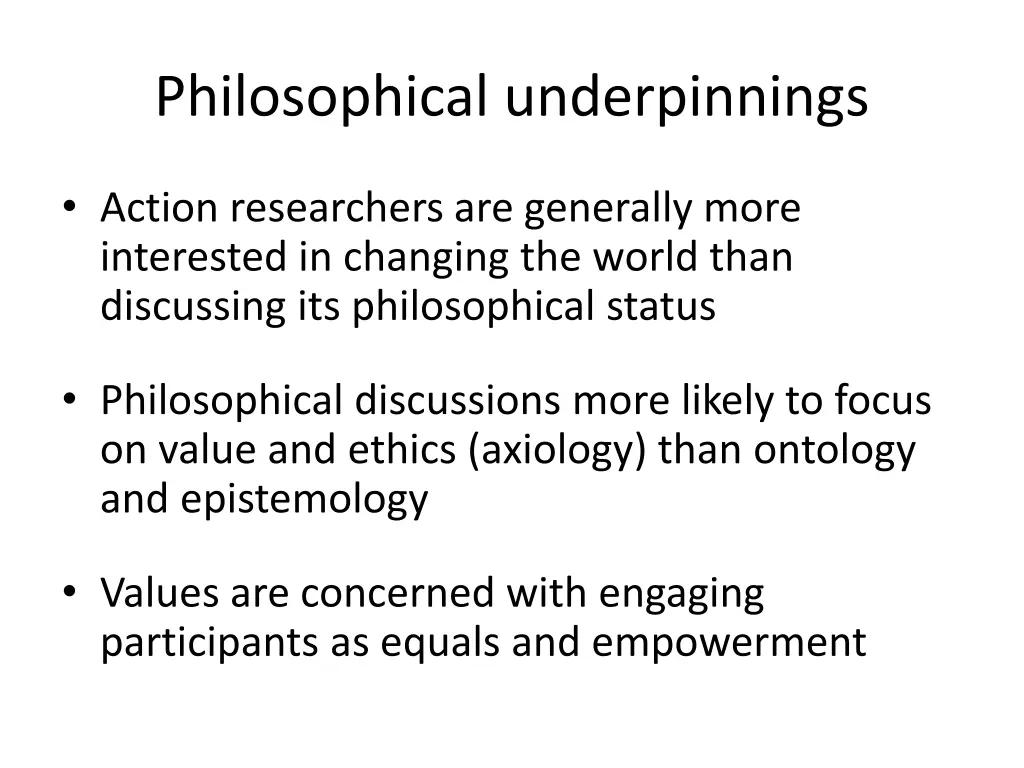 philosophical underpinnings 2