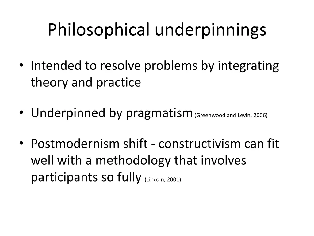 philosophical underpinnings