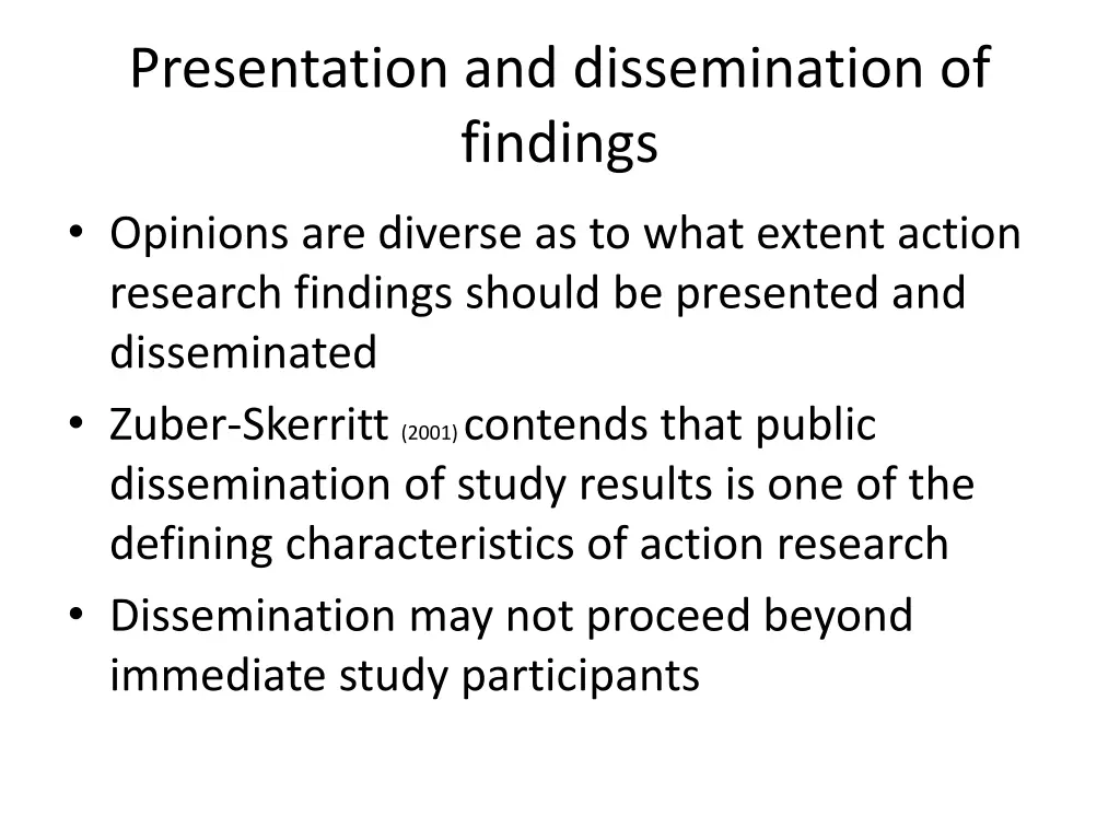 presentation and dissemination of findings