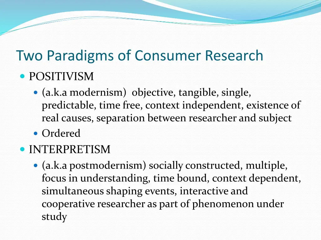 two paradigms of consumer research