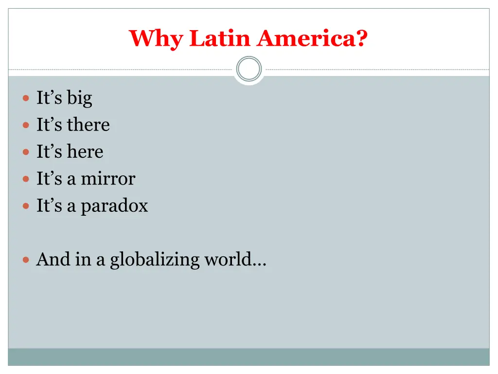why latin america