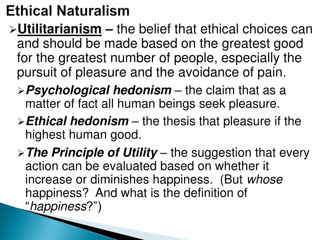 utilitarianism the belief that ethical choices