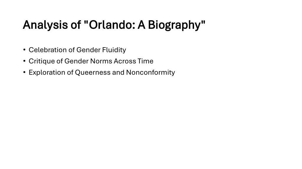 analysis of orlando a biography analysis