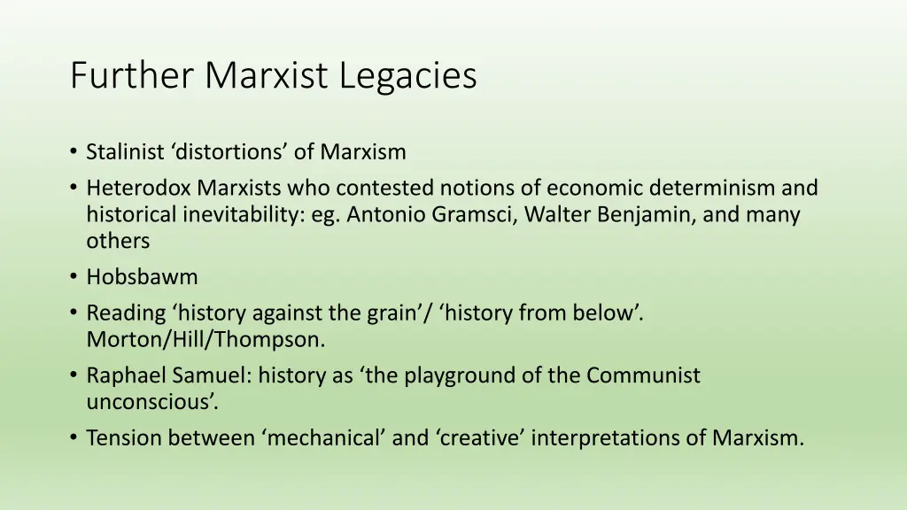 further marxist legacies