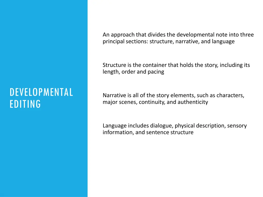 an approach that divides the developmental note