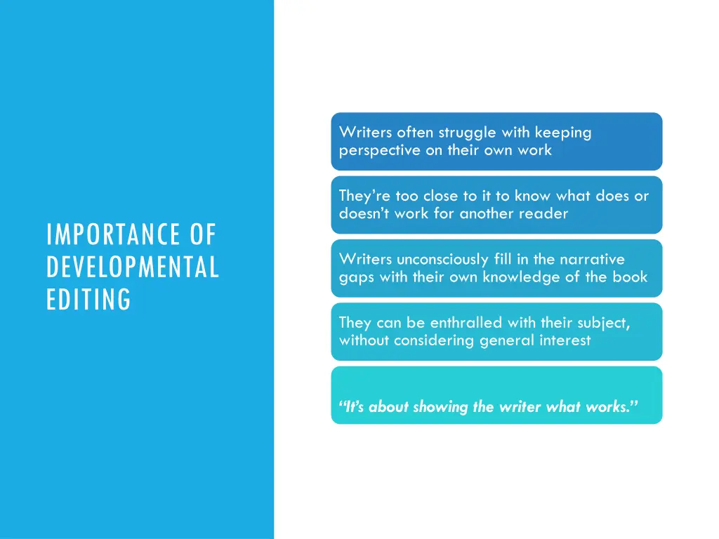 writers often struggle with keeping perspective