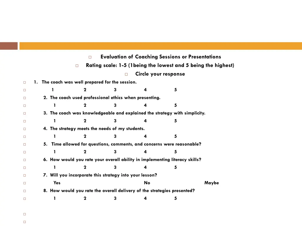 evaluation of coaching sessions or presentations