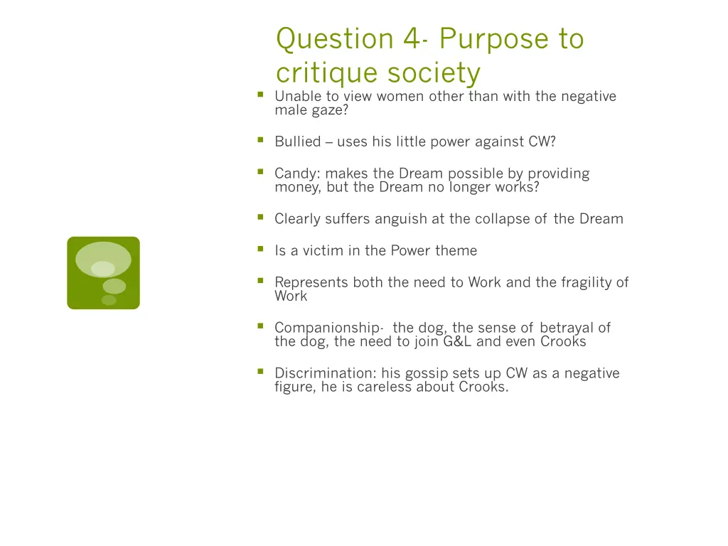 question 4 purpose to critique society unable