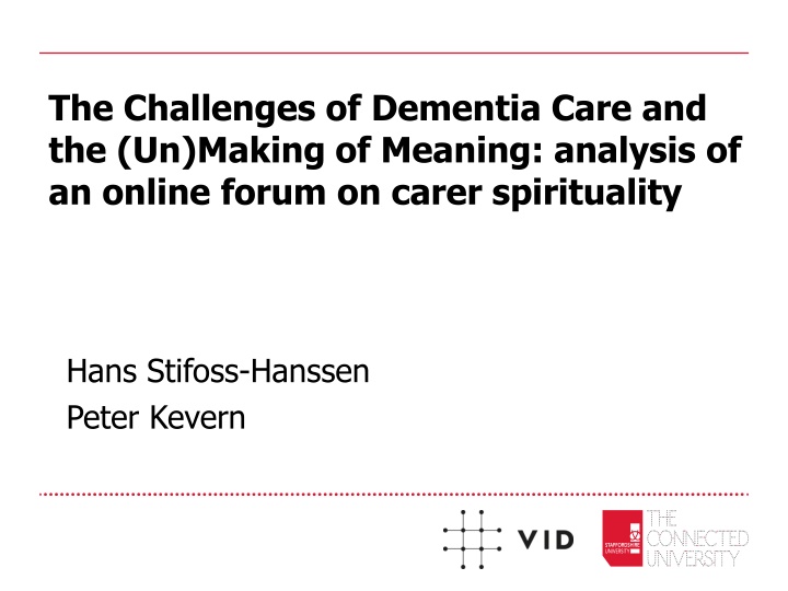 the challenges of dementia care and the un making