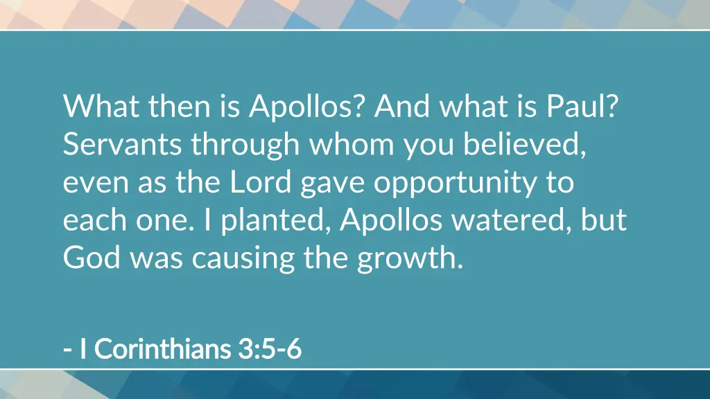 what then is apollos and what is paul servants