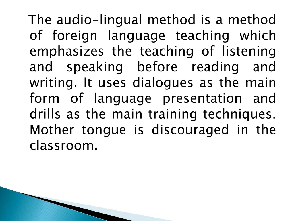 the audio lingual method is a method of foreign