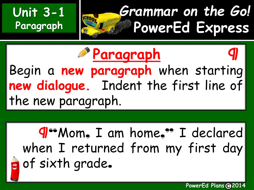 grammar on the go powered express paragraph begin