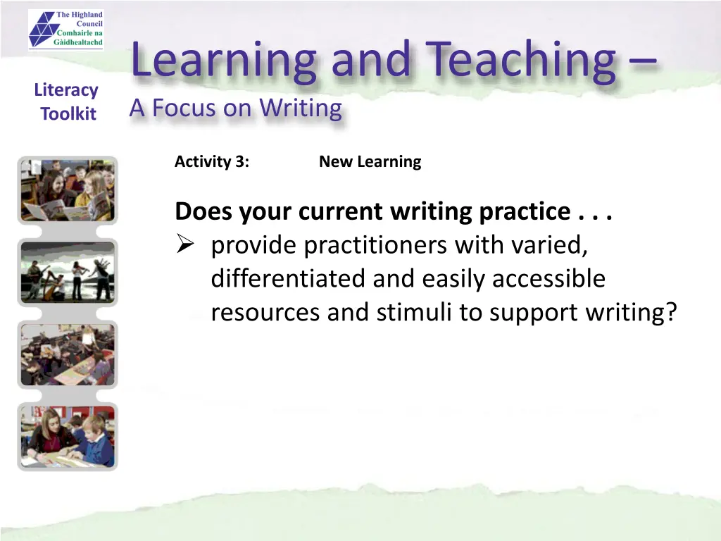 learning and teaching a focus on writing 7