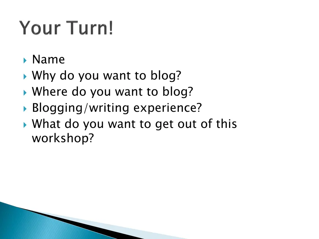 name why do you want to blog where do you want