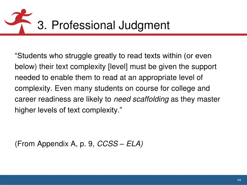 3 professional judgment