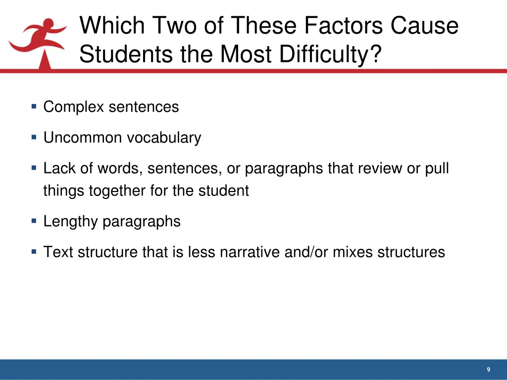 which two of these factors cause students