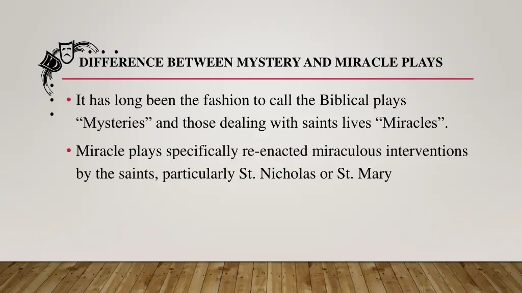 difference between mystery and miracle plays
