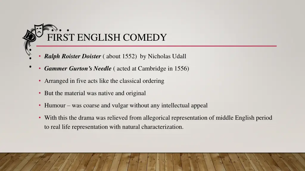 first english comedy