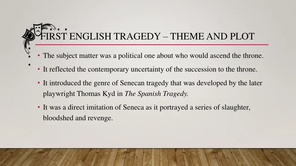 first english tragedy theme and plot