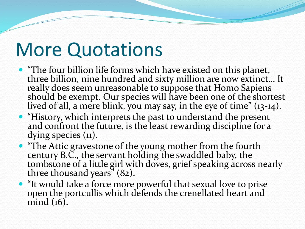 more quotations the four billion life forms which