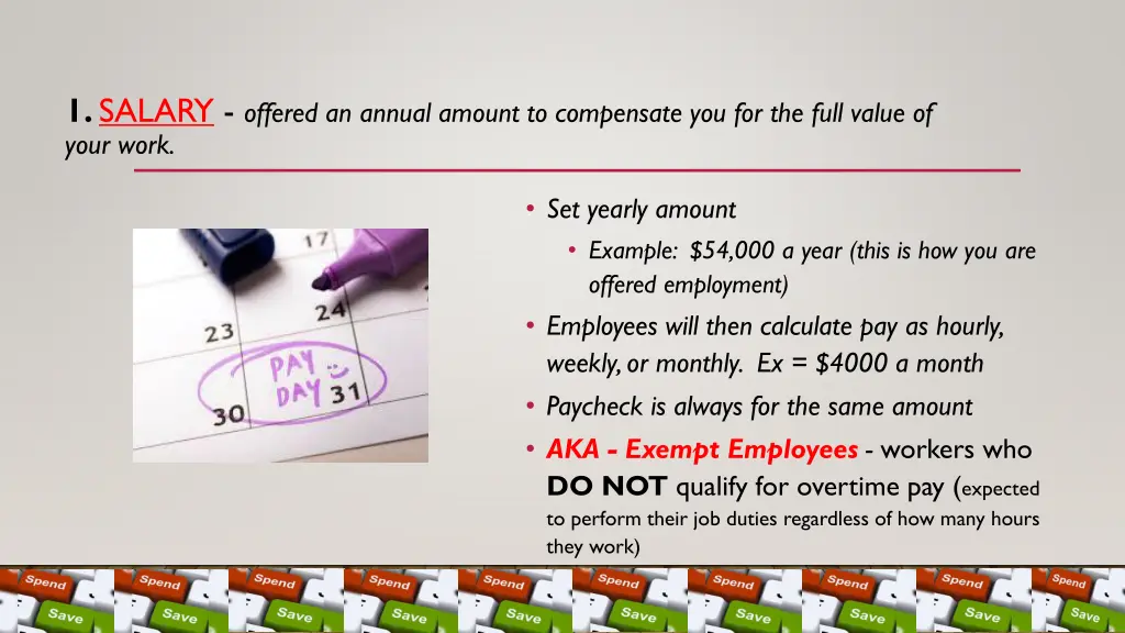 1 salary offered an annual amount to compensate