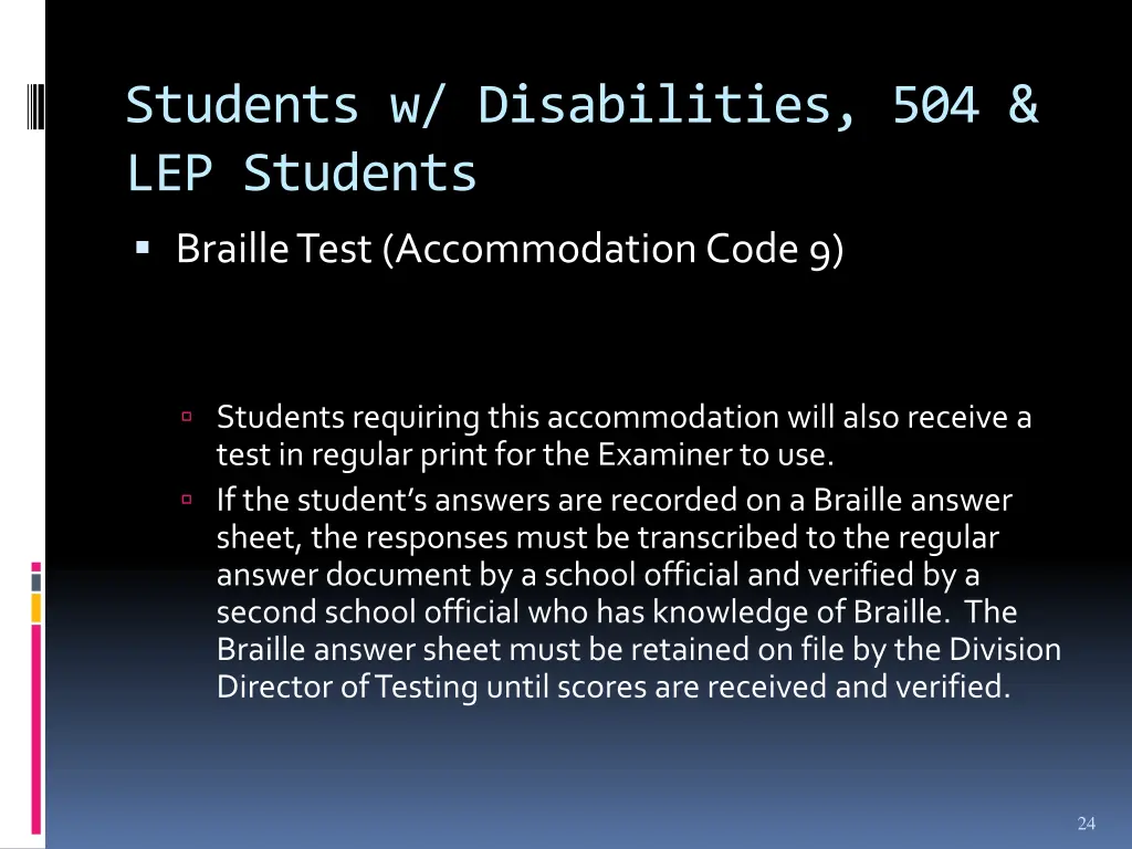 students w disabilities 504 lep students braille