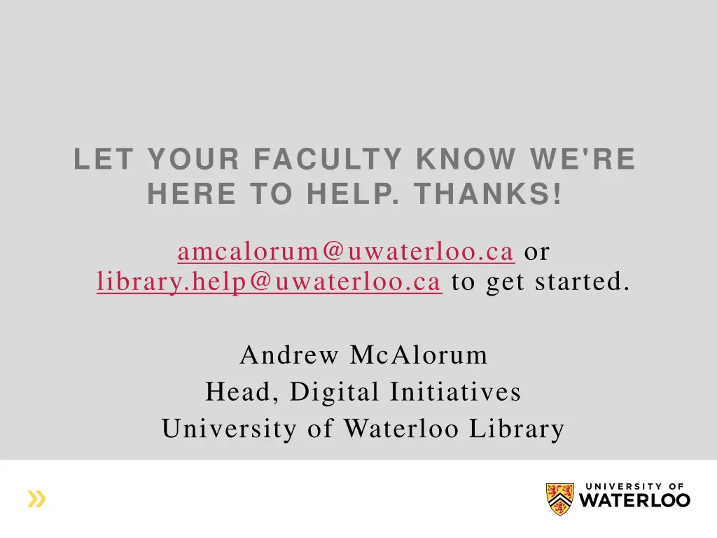 let your faculty know we re here to help thanks
