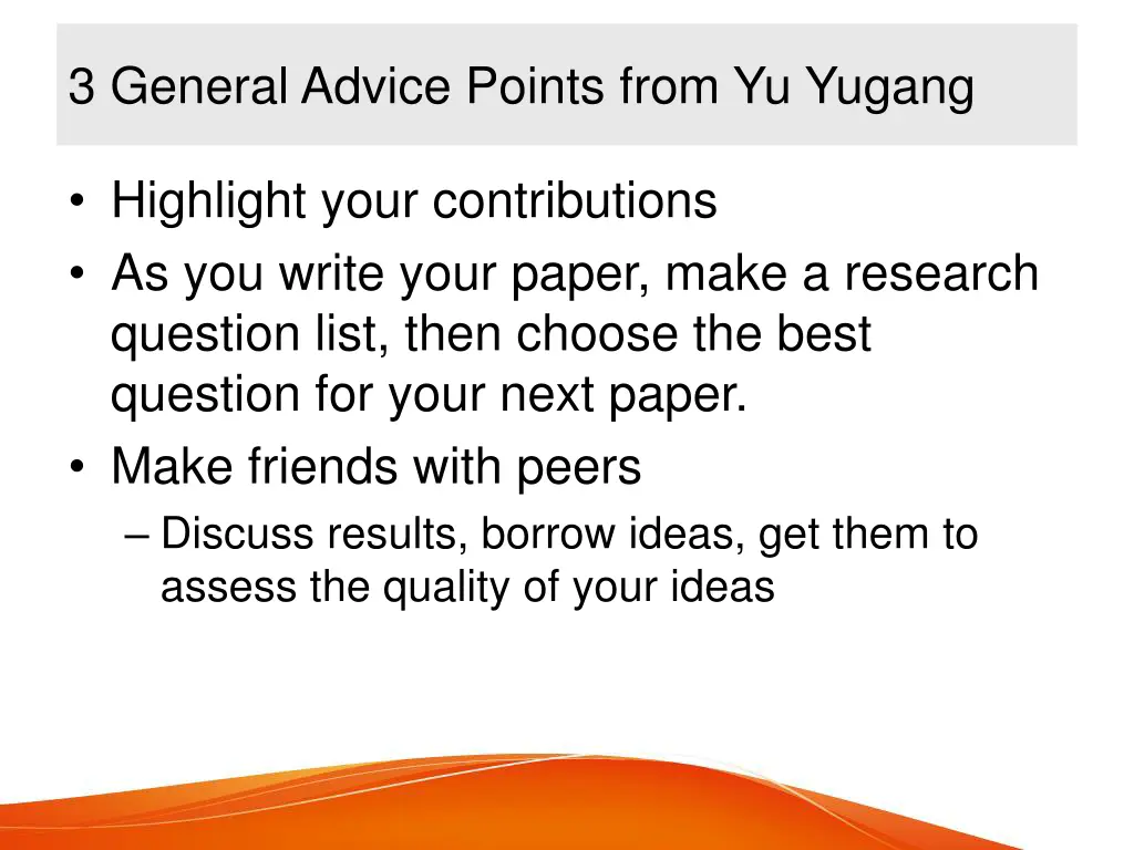3 general advice points from yu yugang