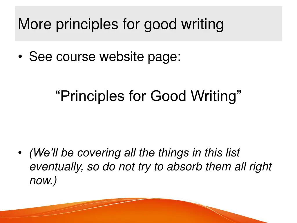 more principles for good writing