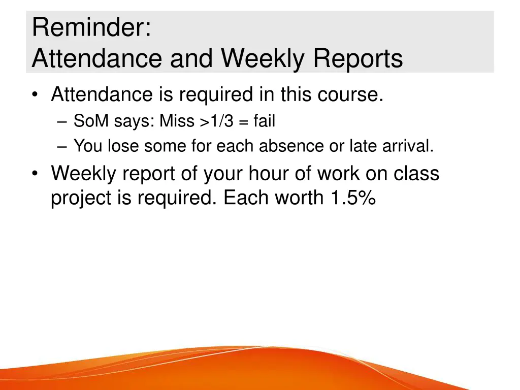 reminder attendance and weekly reports attendance