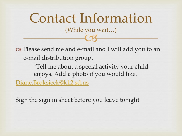 contact information while you wait