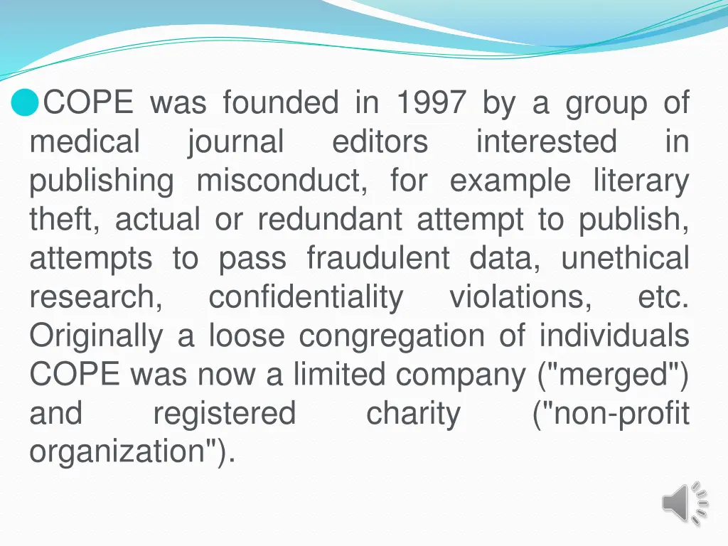 cope was founded in 1997 by a group of medical
