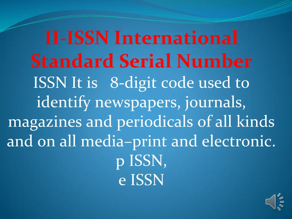 ii issn international standard serial number issn