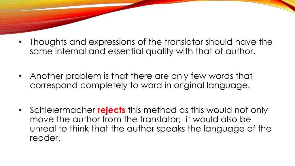 thoughts and expressions of the translator should