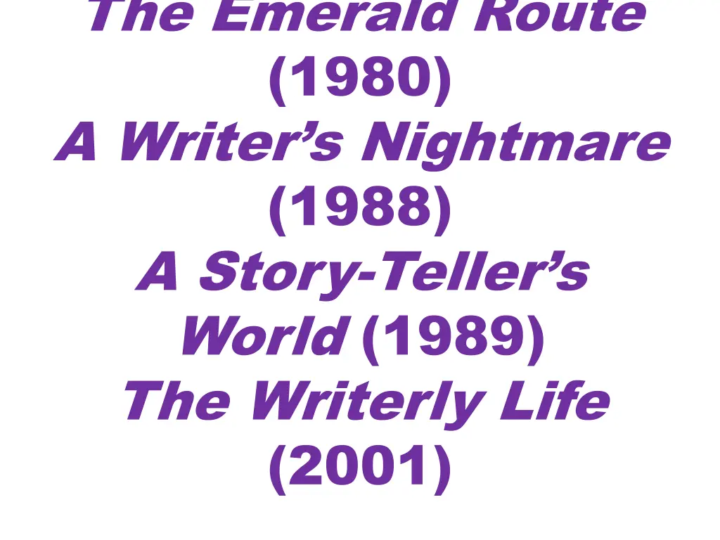 the emerald route 1980 a writer s nightmare 1988