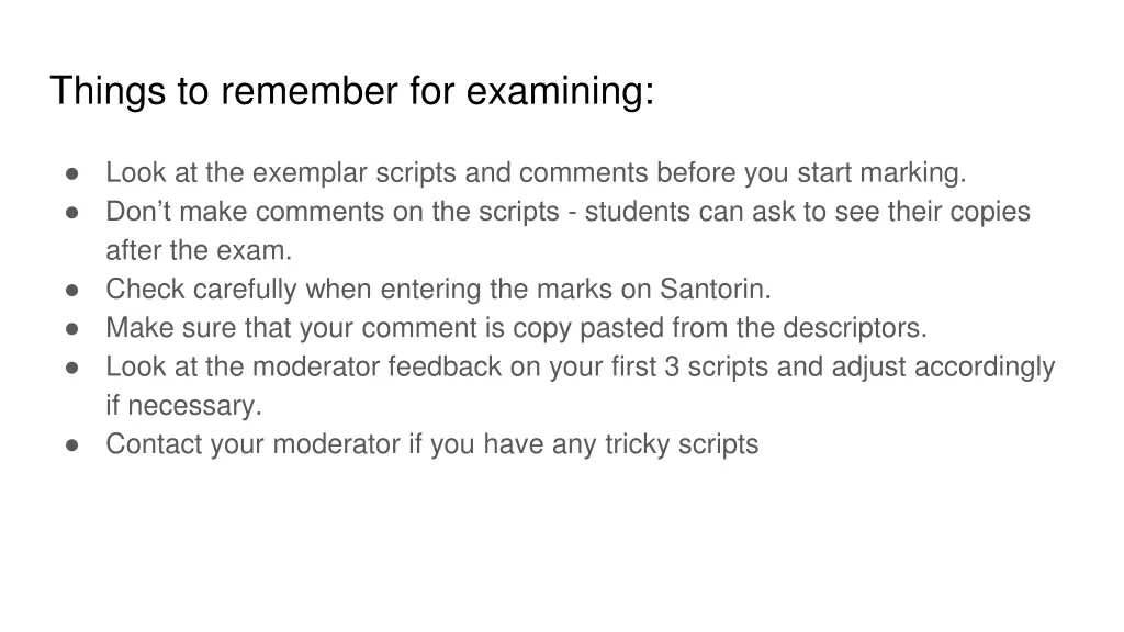 things to remember for examining
