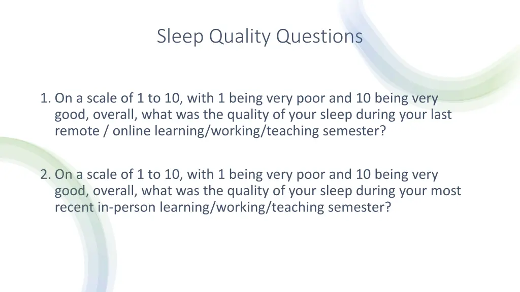 sleep quality questions
