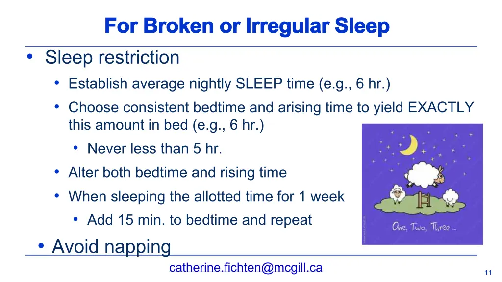 for broken or irregular sleep for broken