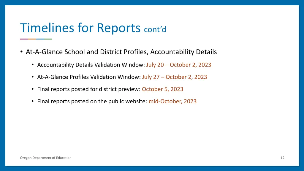 timelines for reports cont d