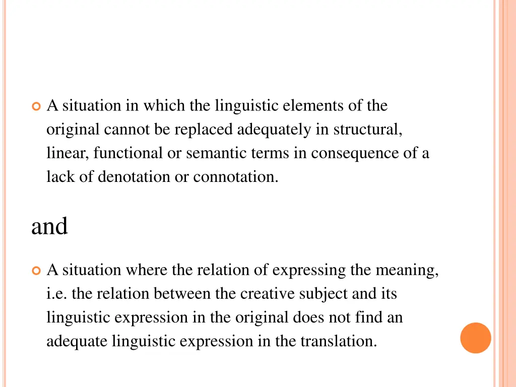 a situation in which the linguistic elements