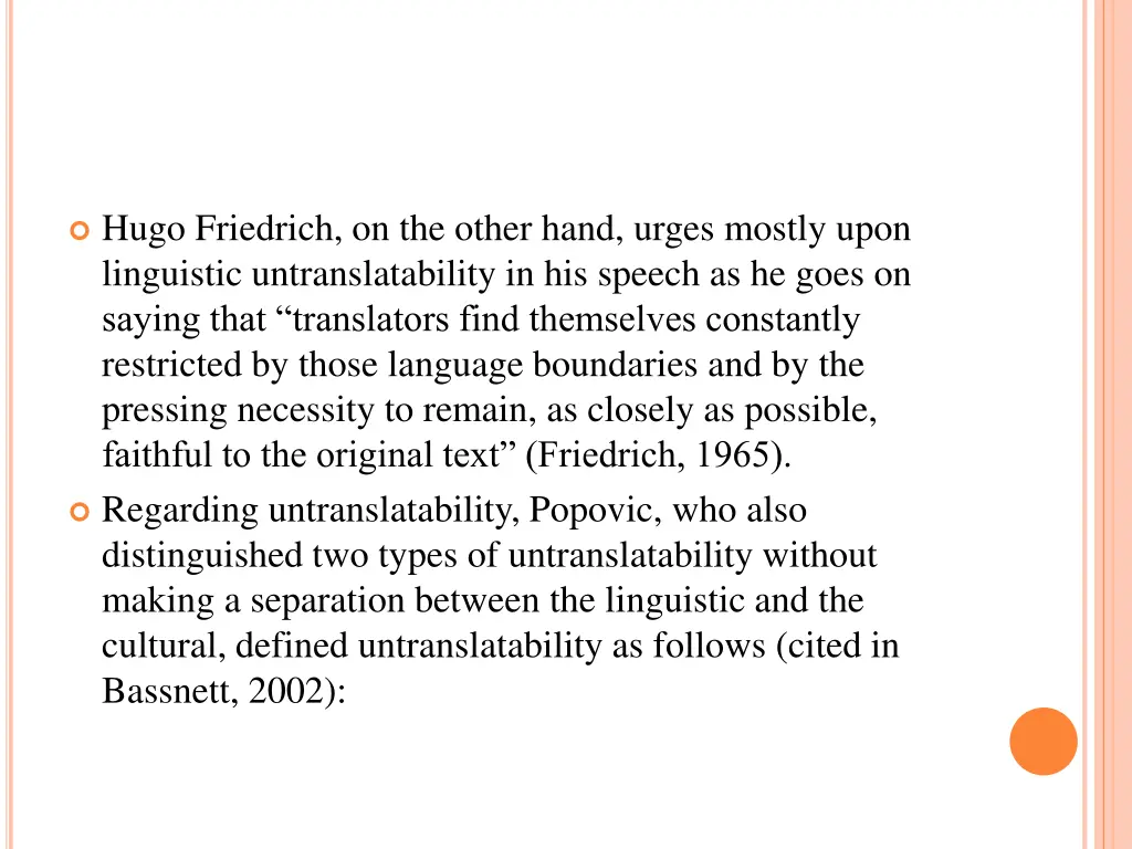 hugo friedrich on the other hand urges mostly