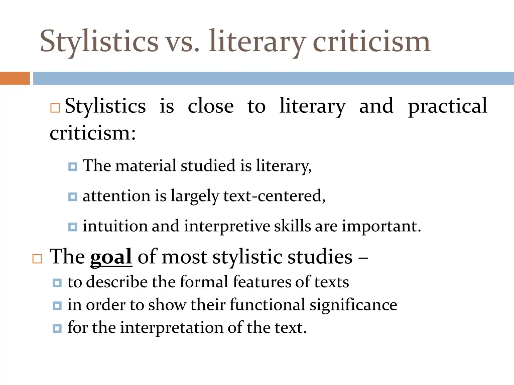stylistics vs literary criticism